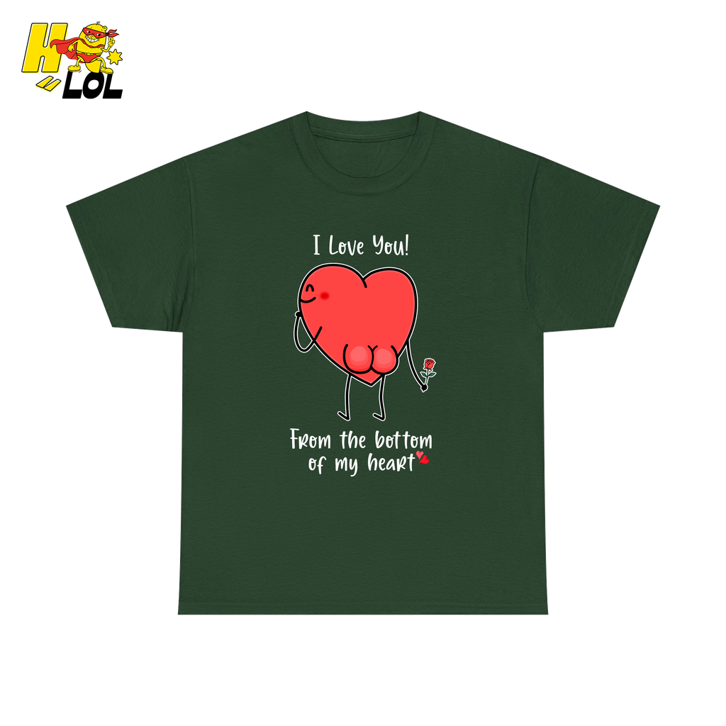 I Love You From The Bottom Of My Heart T-Shirt Valentine Gift for Her - HQLOL