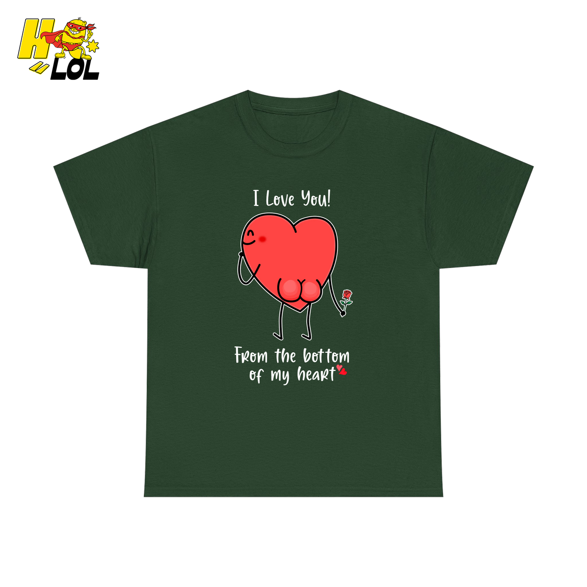 I Love You From The Bottom Of My Heart T-Shirt Valentine Gift for Her - HQLOL