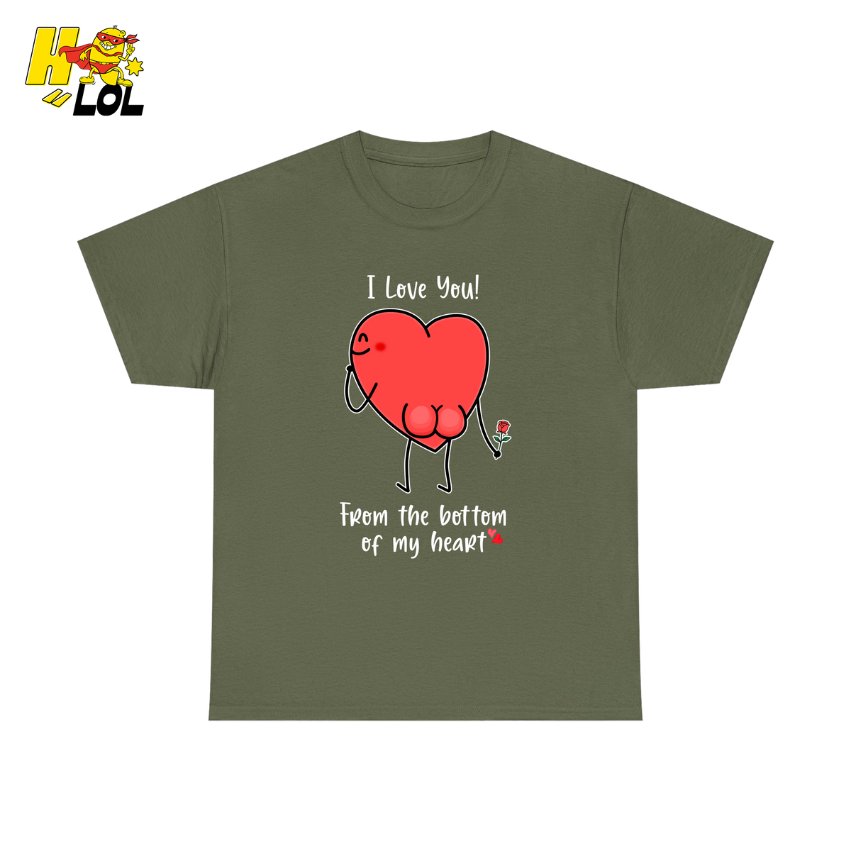 I Love You From The Bottom Of My Heart T-Shirt Valentine Gift for Her - HQLOL