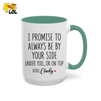I Promise To Always Be By Your Side Mug Gift for Girlfriend Boyfriend - HQLOL