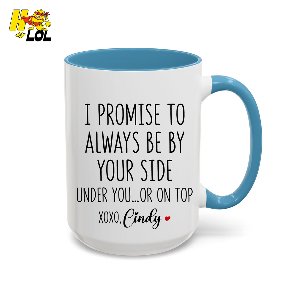 I Promise To Always Be By Your Side Mug Gift for Girlfriend Boyfriend - HQLOL
