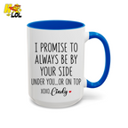 I Promise To Always Be By Your Side Mug Gift for Girlfriend Boyfriend - HQLOL
