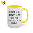 I Promise To Always Be By Your Side Mug Gift for Girlfriend Boyfriend - HQLOL