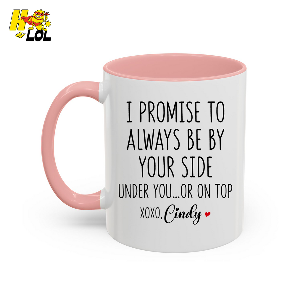 I Promise To Always Be By Your Side Mug Gift for Girlfriend Boyfriend - HQLOL