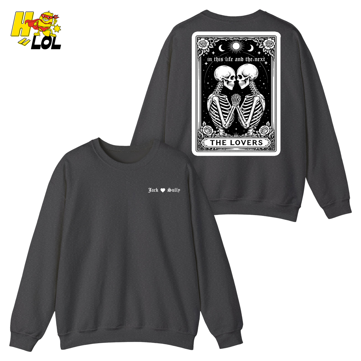 In This Life And The Next Gothic Lovers Tarot Sweatshirt Gift for Couples - HQLOL