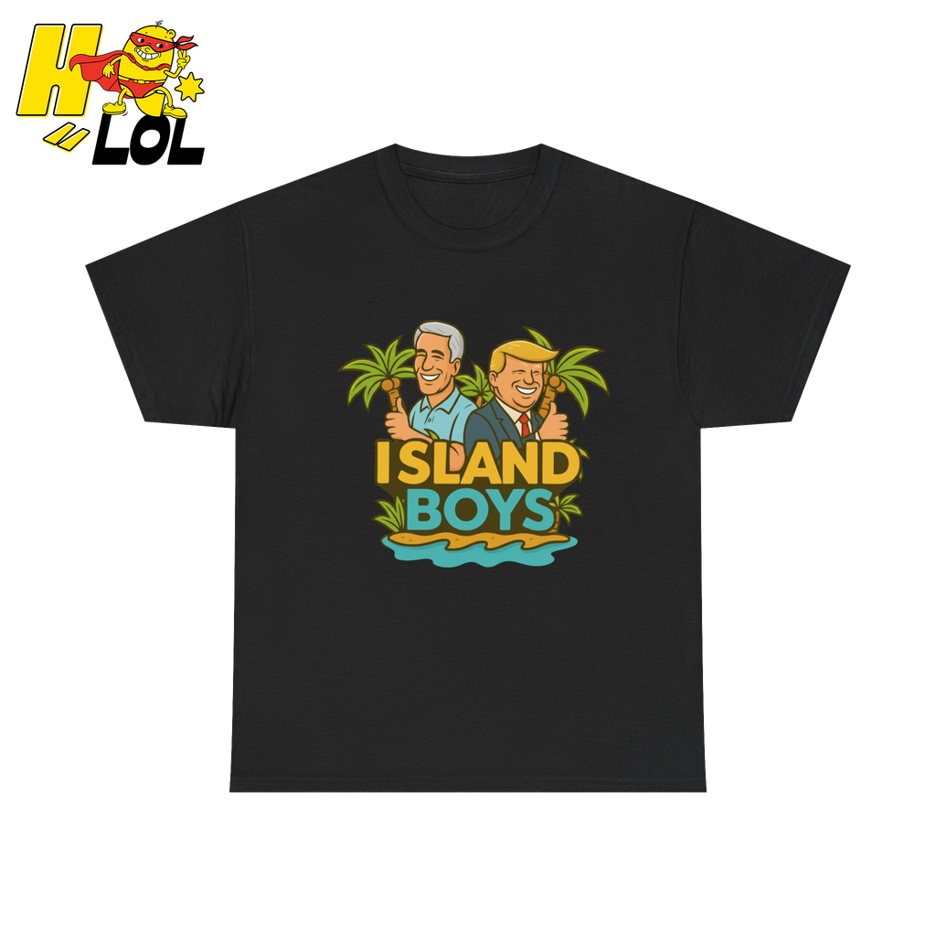 Island Boys Anti Trump Cartoon T Shirt Gift For Political Humor Fans - HQLOL