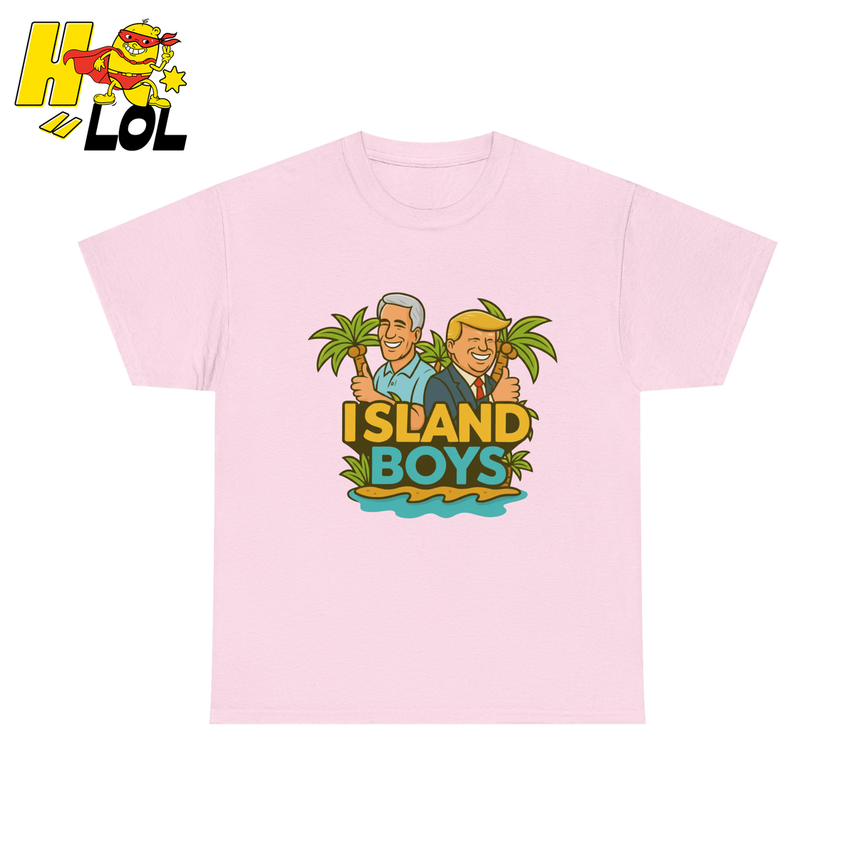 Island Boys Anti Trump Cartoon T Shirt Gift For Political Humor Fans - HQLOL