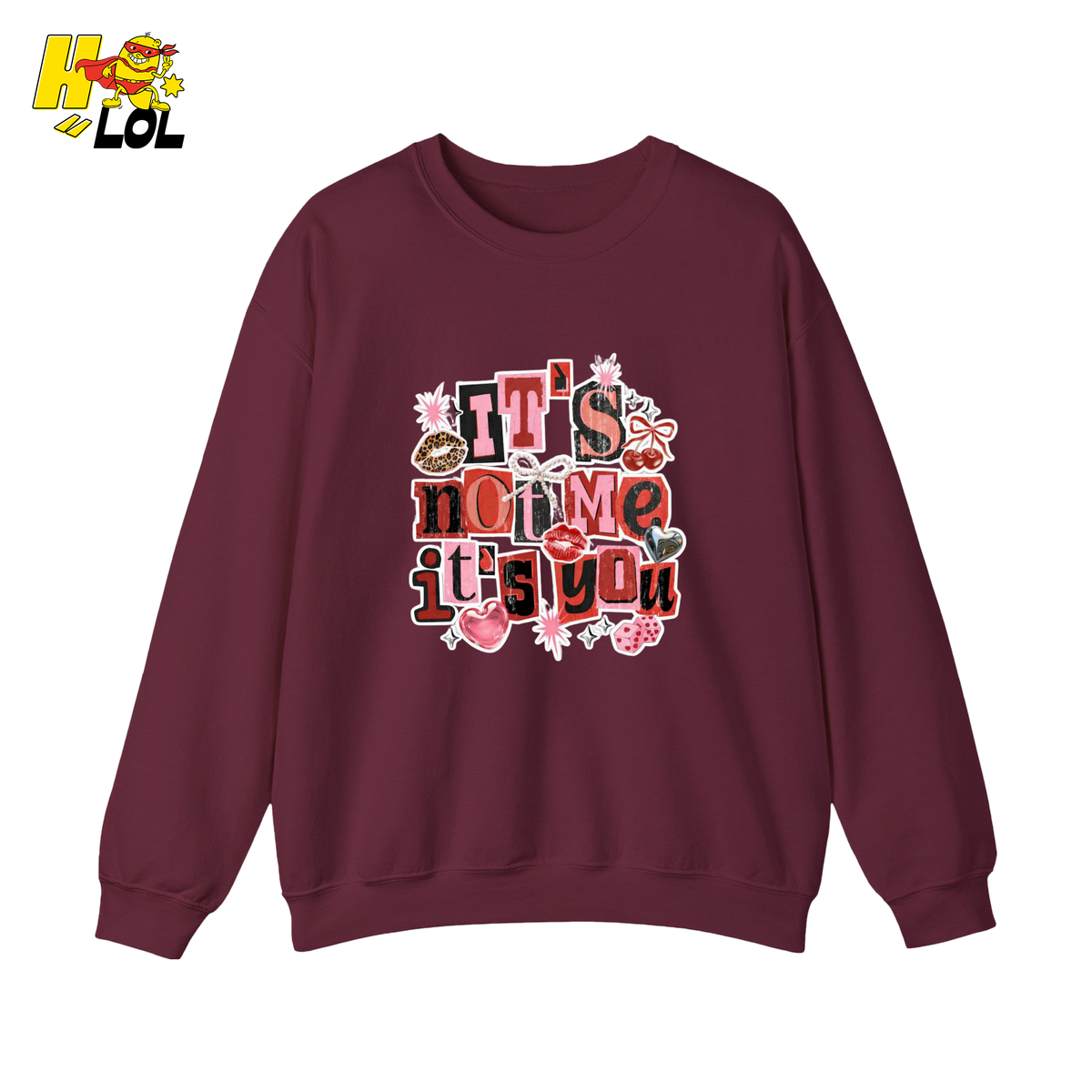 It’s Not Me, It’s You Funny Anti Valentine Sweatshirt For Her - HQLOL
