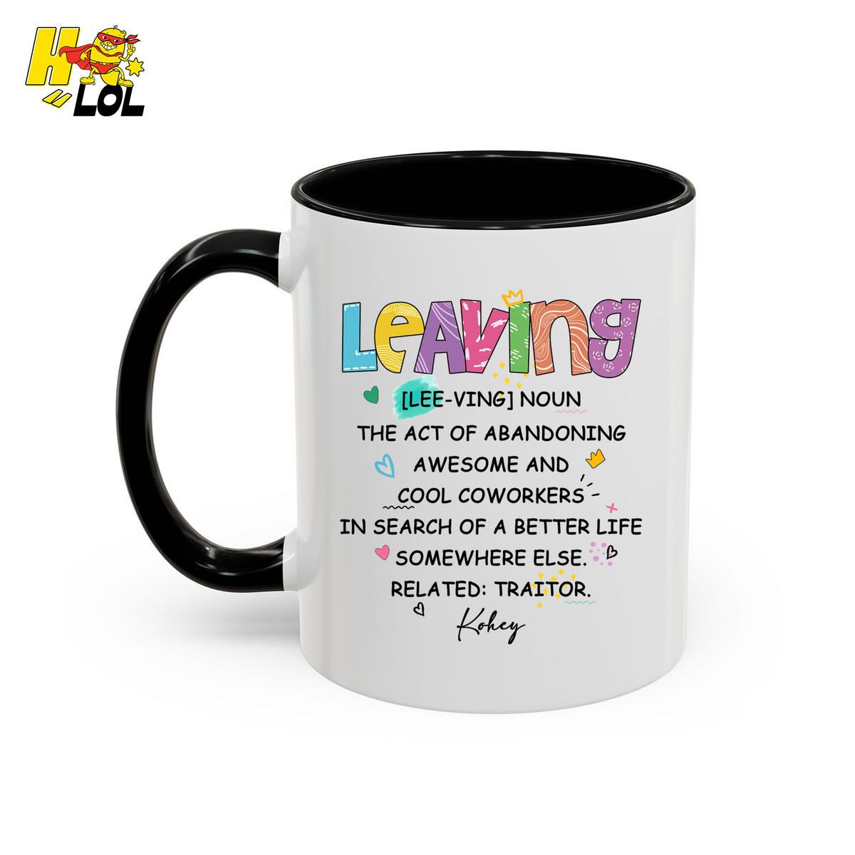 Leaving Definition Mug Personalized Gift For Coworker - HQLOL