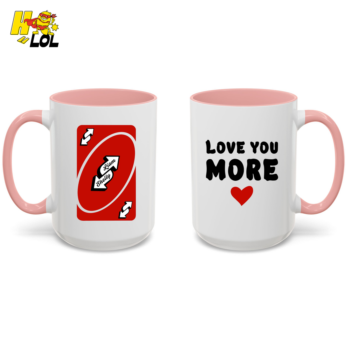 Love You More Reverse Uno Card Valentine Mug Gift for Girlfriend - HQLOL