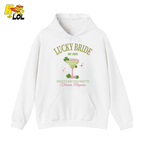 Lucky Bride Bachelorette Hoodie Personalized Gift for Bride To Be - HQLOL