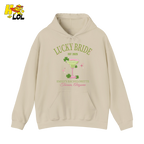 Lucky Bride Bachelorette Hoodie Personalized Gift for Bride To Be - HQLOL