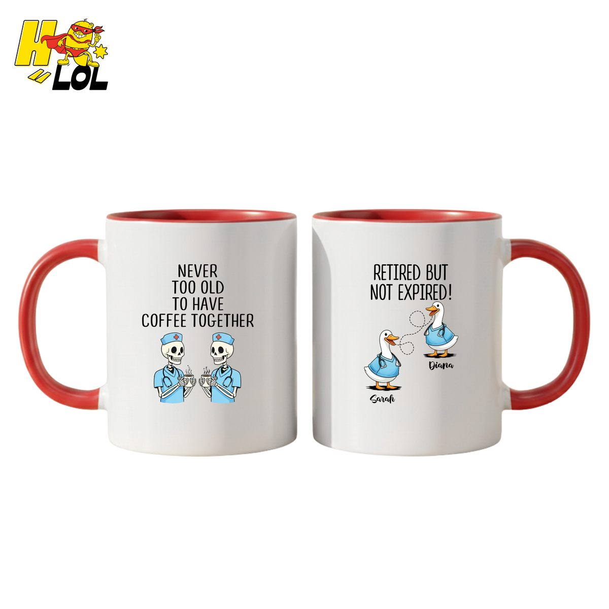 Never Too Old To Have Coffee Together Mug Gift for Retired Nurse - HQLOL