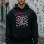 Single You’re Welcome Raccoon Hoodie Gift for Singles - HQLOL