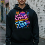 Retro Neon Girls Just Wanna Have Fun Valentine Hoodie Gift For Her - HQLOL
