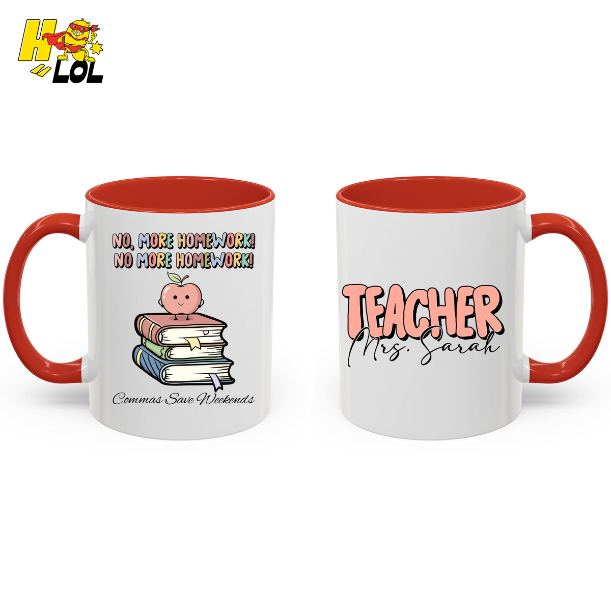 No More Homework Commas Save Weekends Mug Gift For Teacher - HQLOL