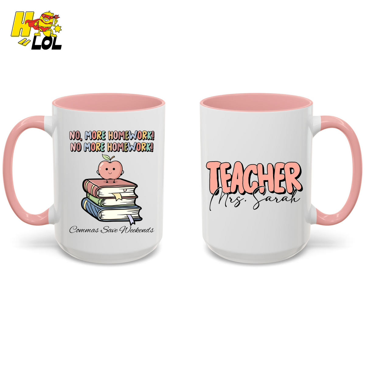 No More Homework Commas Save Weekends Mug Gift For Teacher - HQLOL