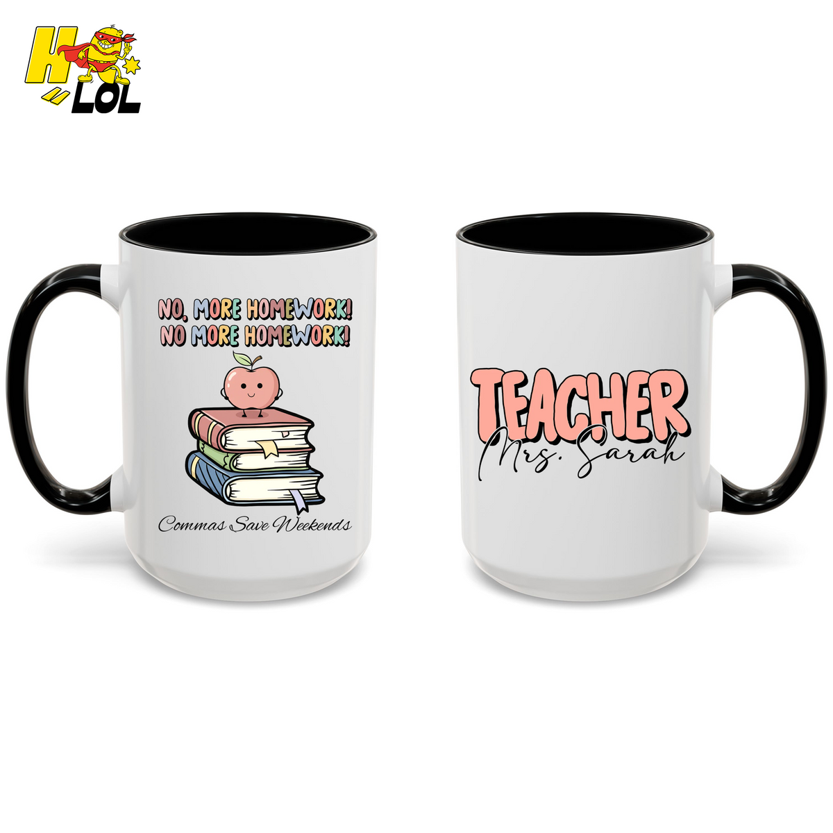 No More Homework Commas Save Weekends Mug Gift For Teacher - HQLOL