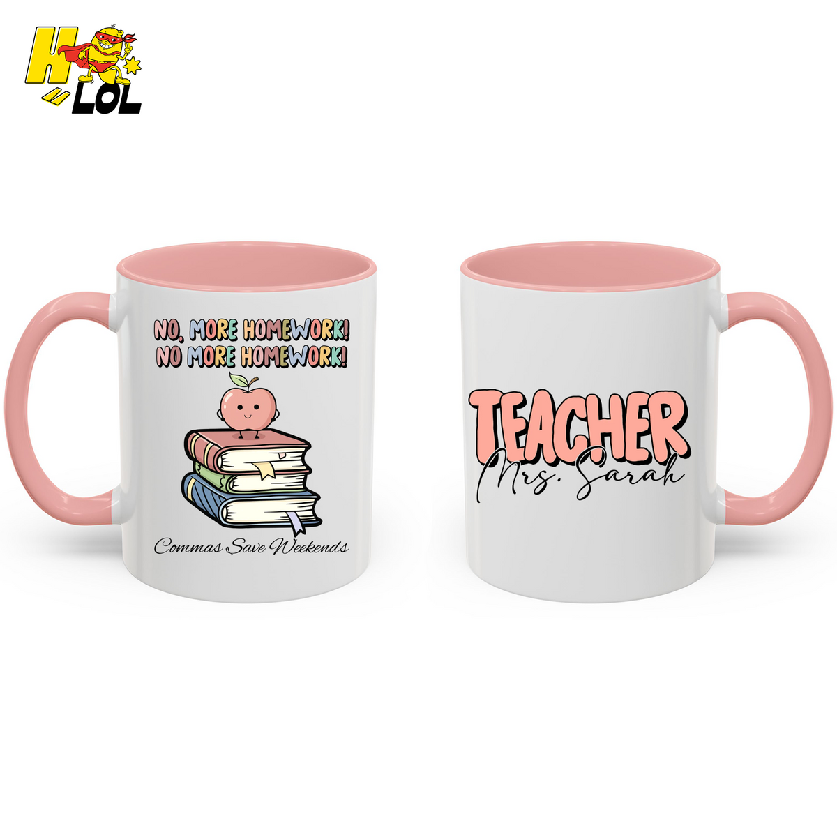 No More Homework Commas Save Weekends Mug Gift For Teacher - HQLOL