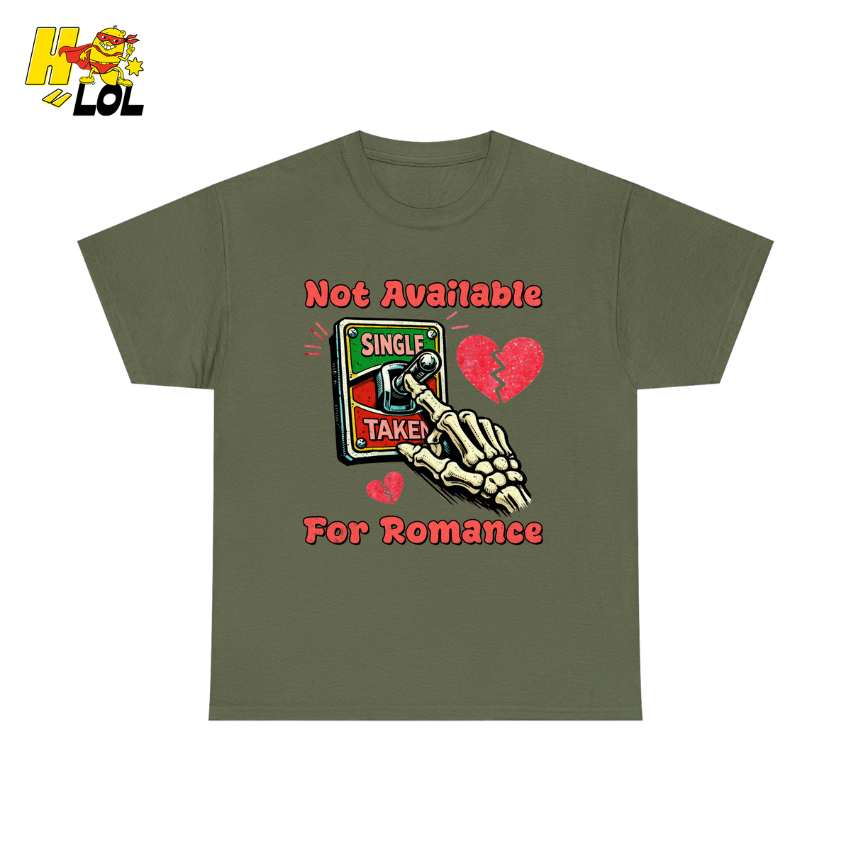 Not Available For Romance Skeleton T-Shirt Gift For Single - HQLOL