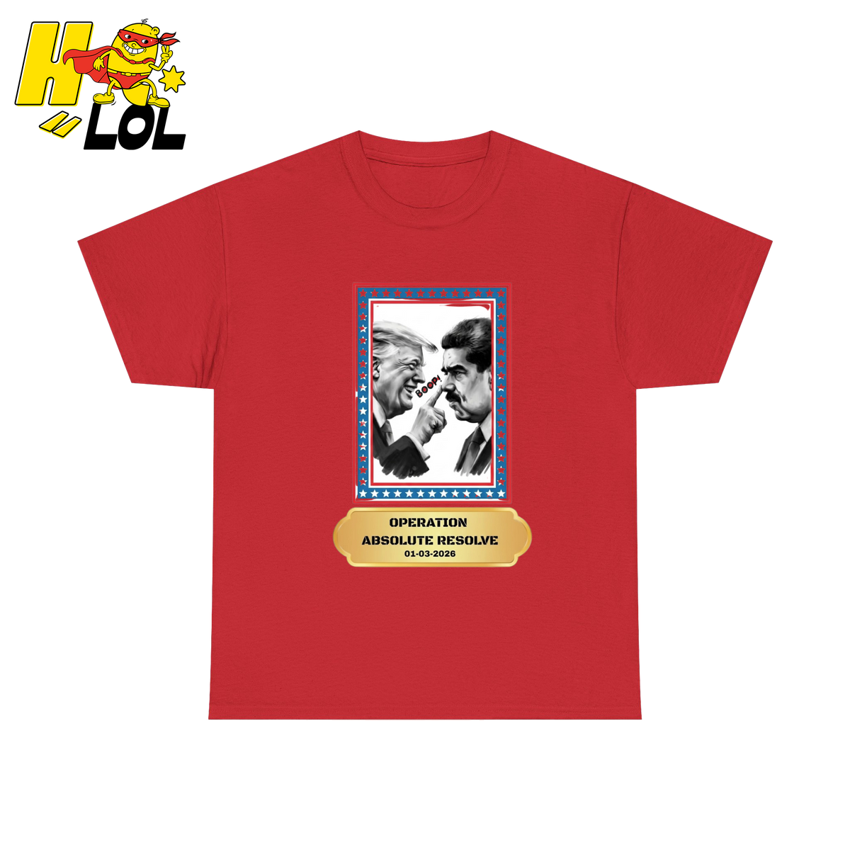 Operation Absolute Resolve Political Satire Tshirt Gift for Voters - HQLOL