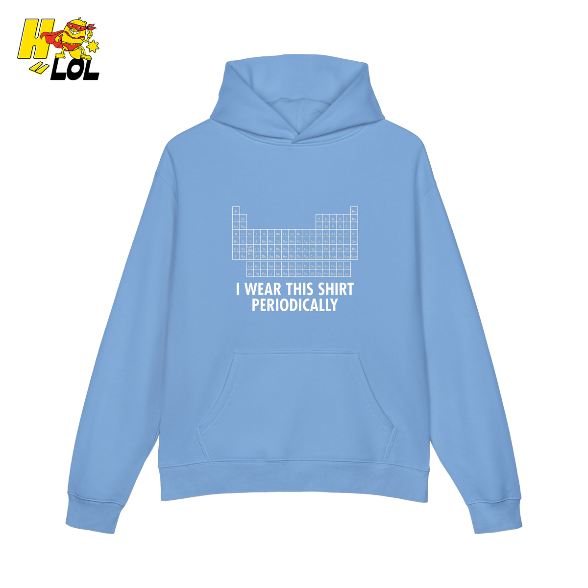 Periodic Table Pun Hoodie Gift for Science Teachers - HQLOL
