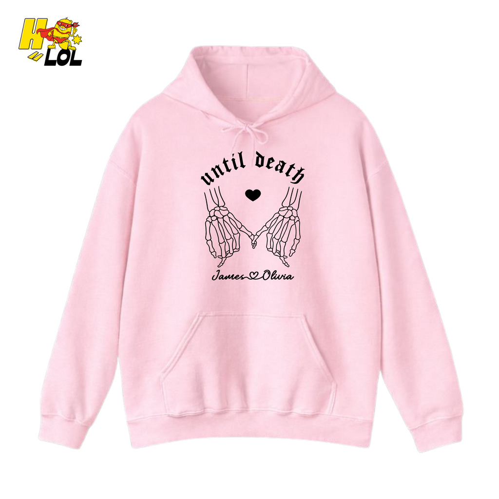 Personalized Until Death Skeleton Valentine Hoodie Gift For Couple - HQLOL