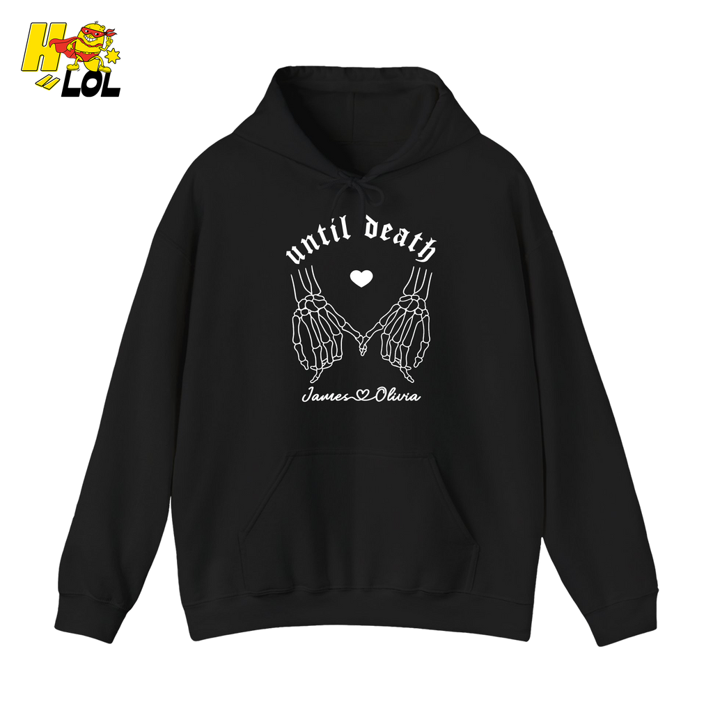Personalized Until Death Skeleton Valentine Hoodie Gift For Couple - HQLOL
