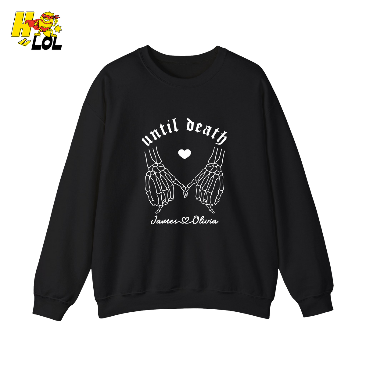 Personalized Until Death Skeleton Valentine Sweatshirt Gift For Couple - HQLOL
