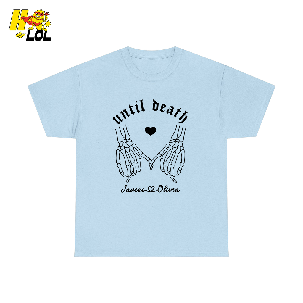 Personalized Until Death Skeleton Valentine T-shirt Gift For Couple - HQLOL