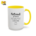 Retired Now Under New Meowagement Mug Gift For Cat Lover - HQLOL