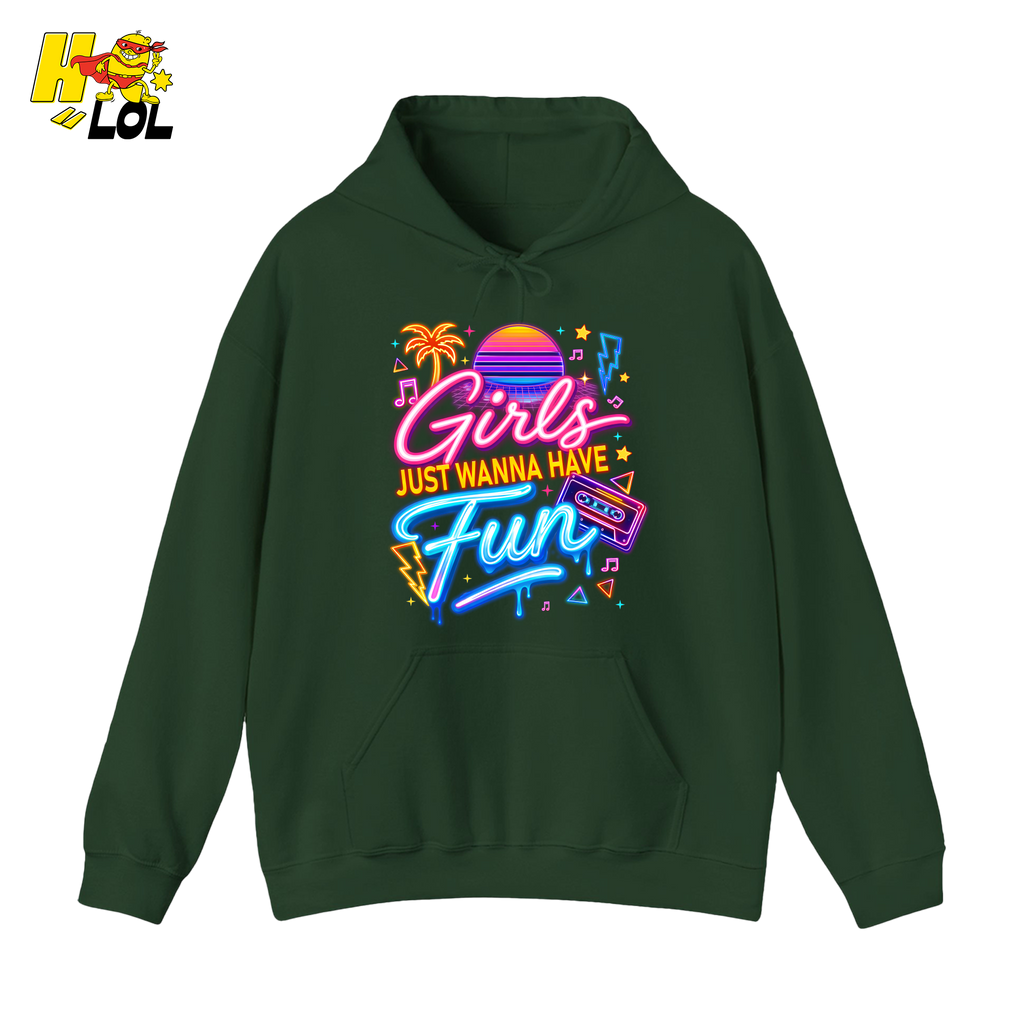 Retro Neon Girls Just Wanna Have Fun Valentine Hoodie Gift For Her - HQLOL