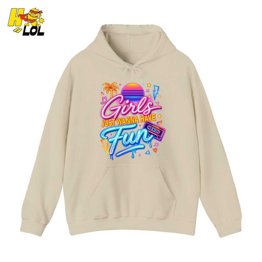 Retro Neon Girls Just Wanna Have Fun Valentine Hoodie Gift For Her - HQLOL