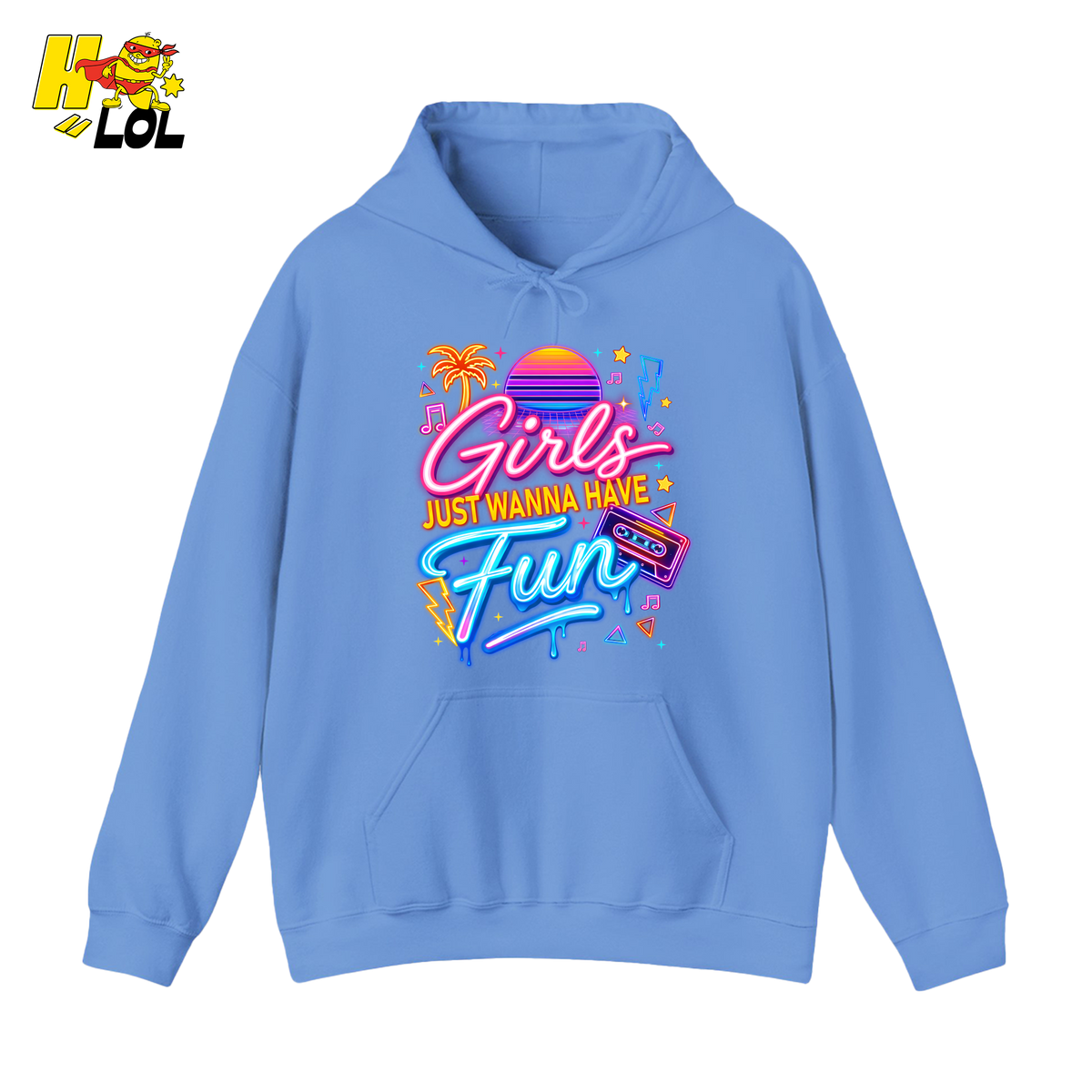 Retro Neon Girls Just Wanna Have Fun Valentine Hoodie Gift For Her - HQLOL