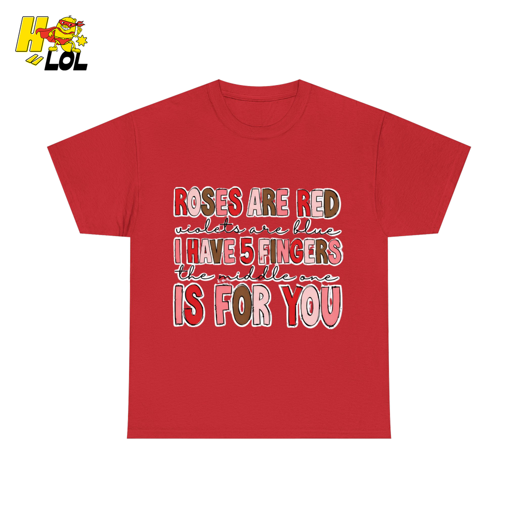 Roses Are Red Poem Funny Tshirt Gift for Valentine - HQLOL