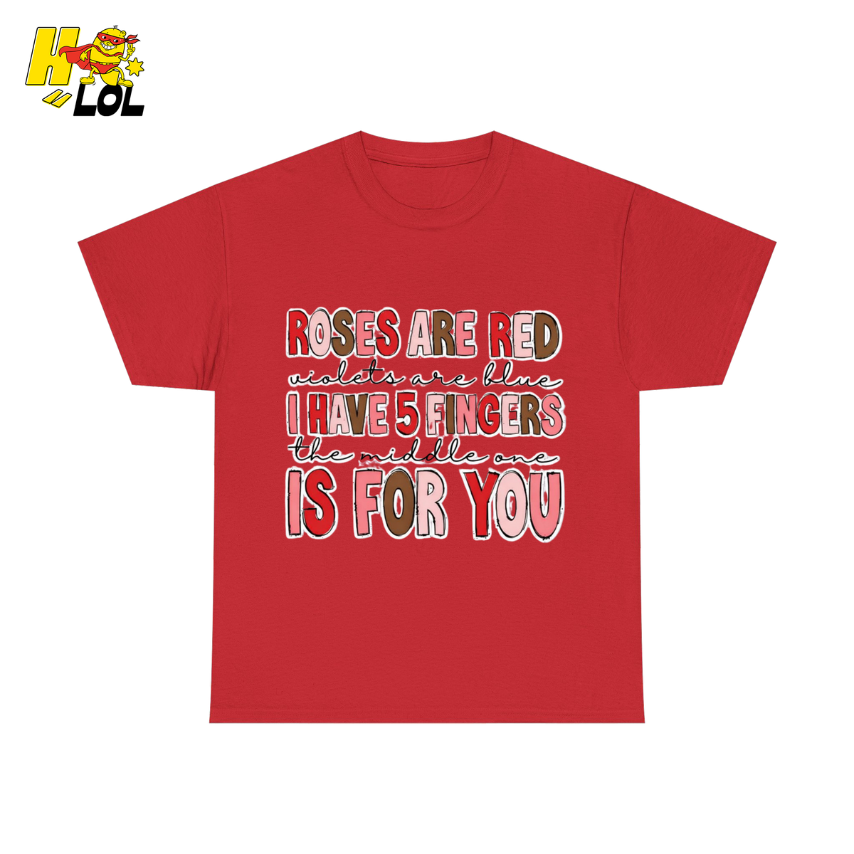 Roses Are Red Poem Funny Tshirt Gift for Valentine - HQLOL