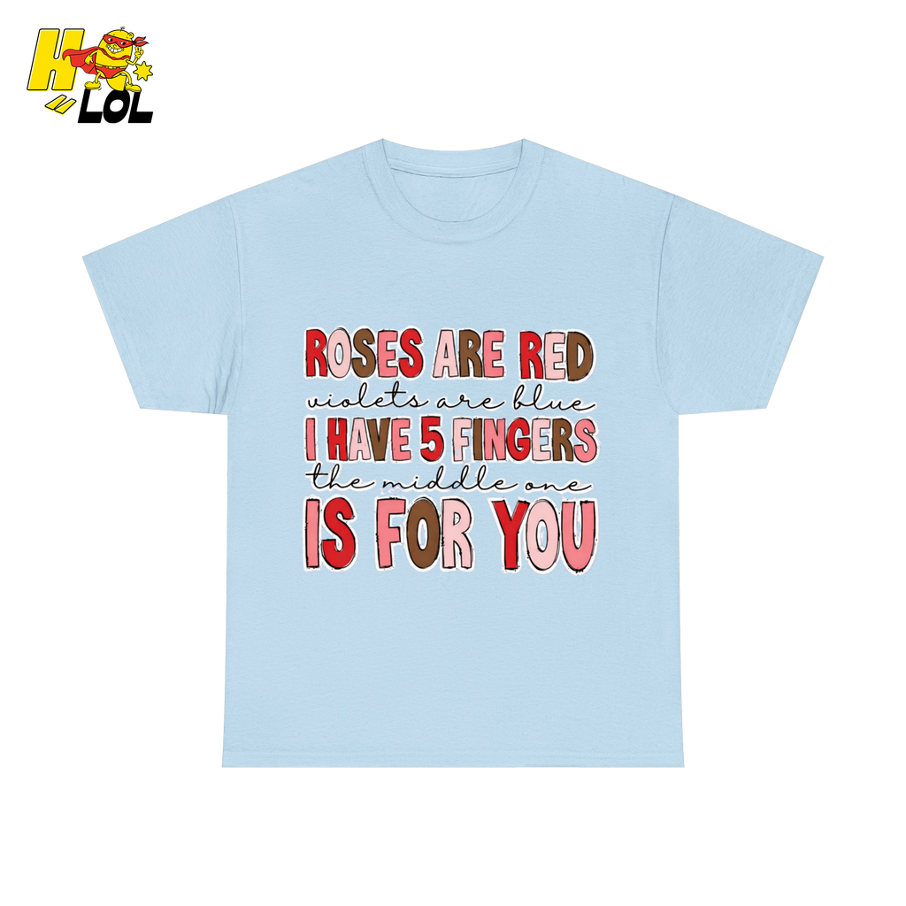 Roses Are Red Poem Funny Tshirt Gift for Valentine - HQLOL