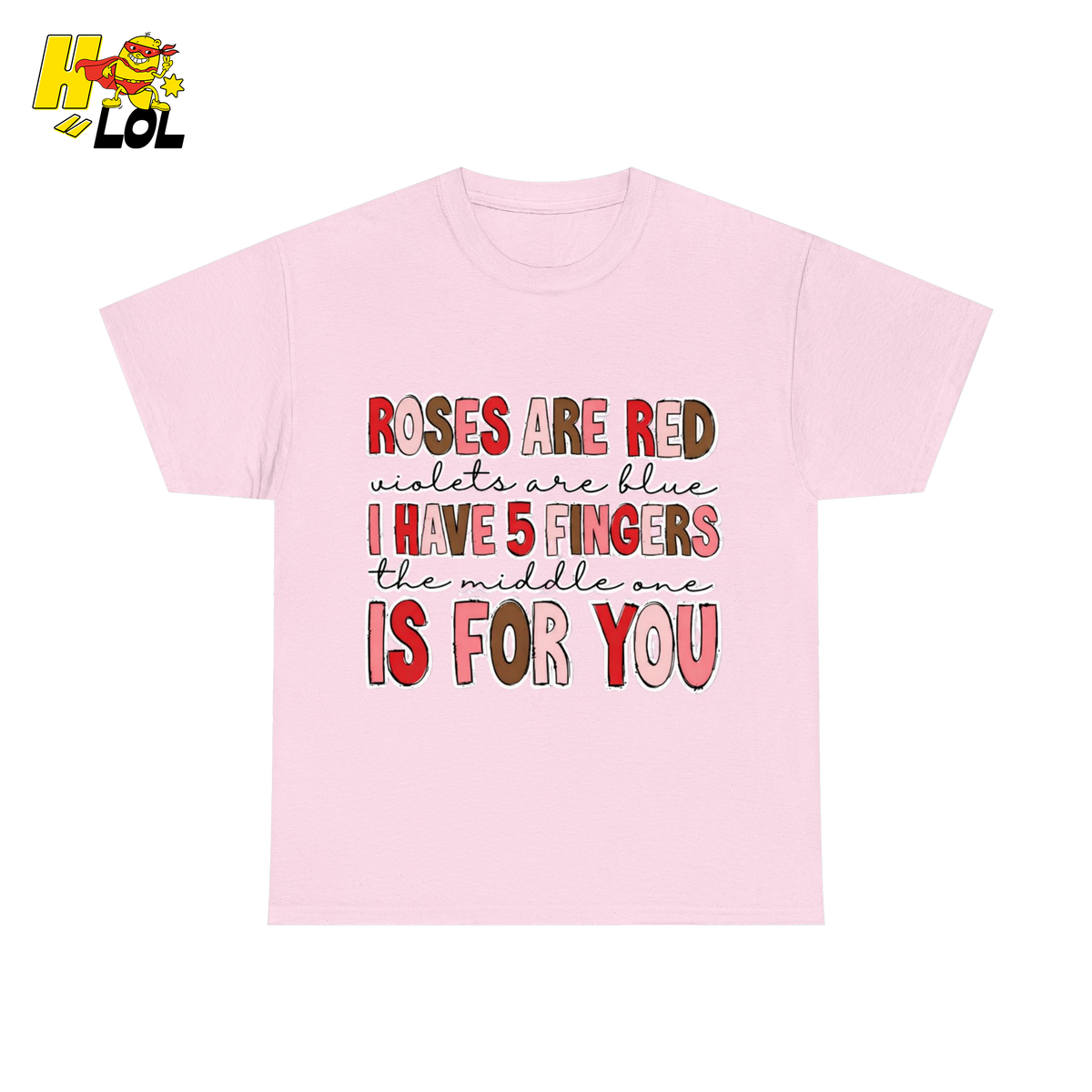 Roses Are Red Poem Funny Tshirt Gift for Valentine - HQLOL
