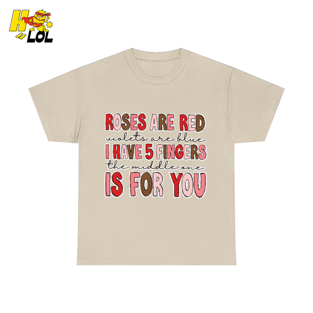 Roses Are Red Poem Funny Tshirt Gift for Valentine - HQLOL