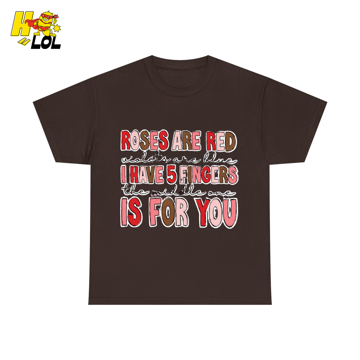 Roses Are Red Poem Funny Tshirt Gift for Valentine - HQLOL