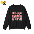 Roses Are Red Poem Funny Sweatshirt Gift for Valentine - HQLOL