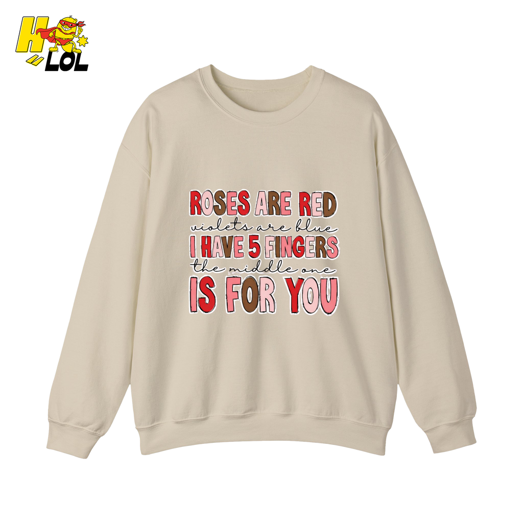 Roses Are Red Poem Funny Sweatshirt Gift for Valentine - HQLOL
