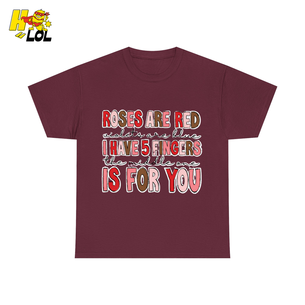 Roses Are Red Poem Funny Tshirt Gift for Valentine - HQLOL