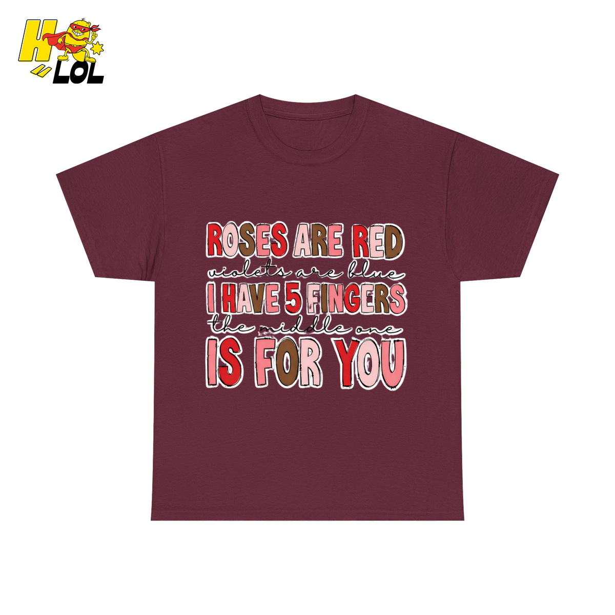 Roses Are Red Poem Funny Tshirt Gift for Valentine - HQLOL
