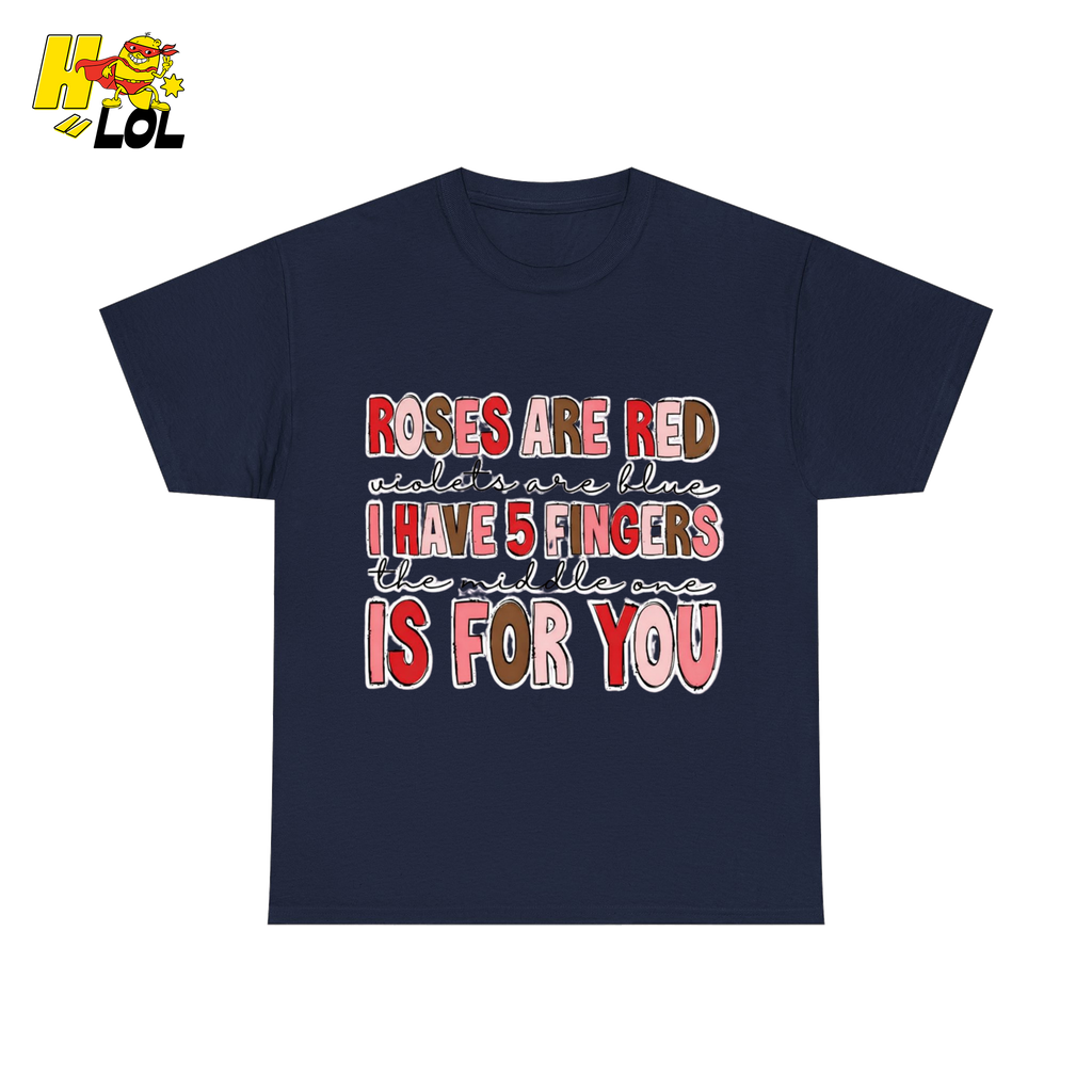 Roses Are Red Poem Funny Tshirt Gift for Valentine - HQLOL