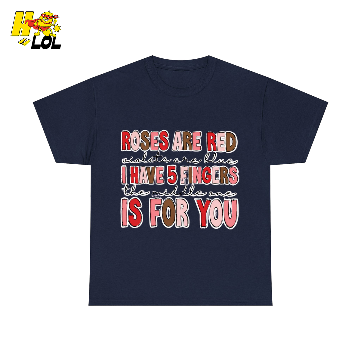 Roses Are Red Poem Funny Tshirt Gift for Valentine - HQLOL