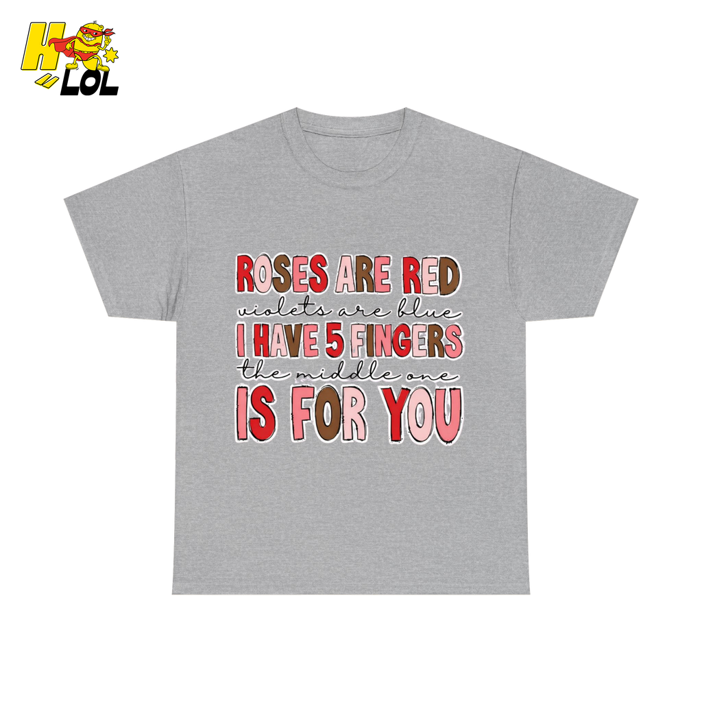 Roses Are Red Poem Funny Tshirt Gift for Valentine - HQLOL