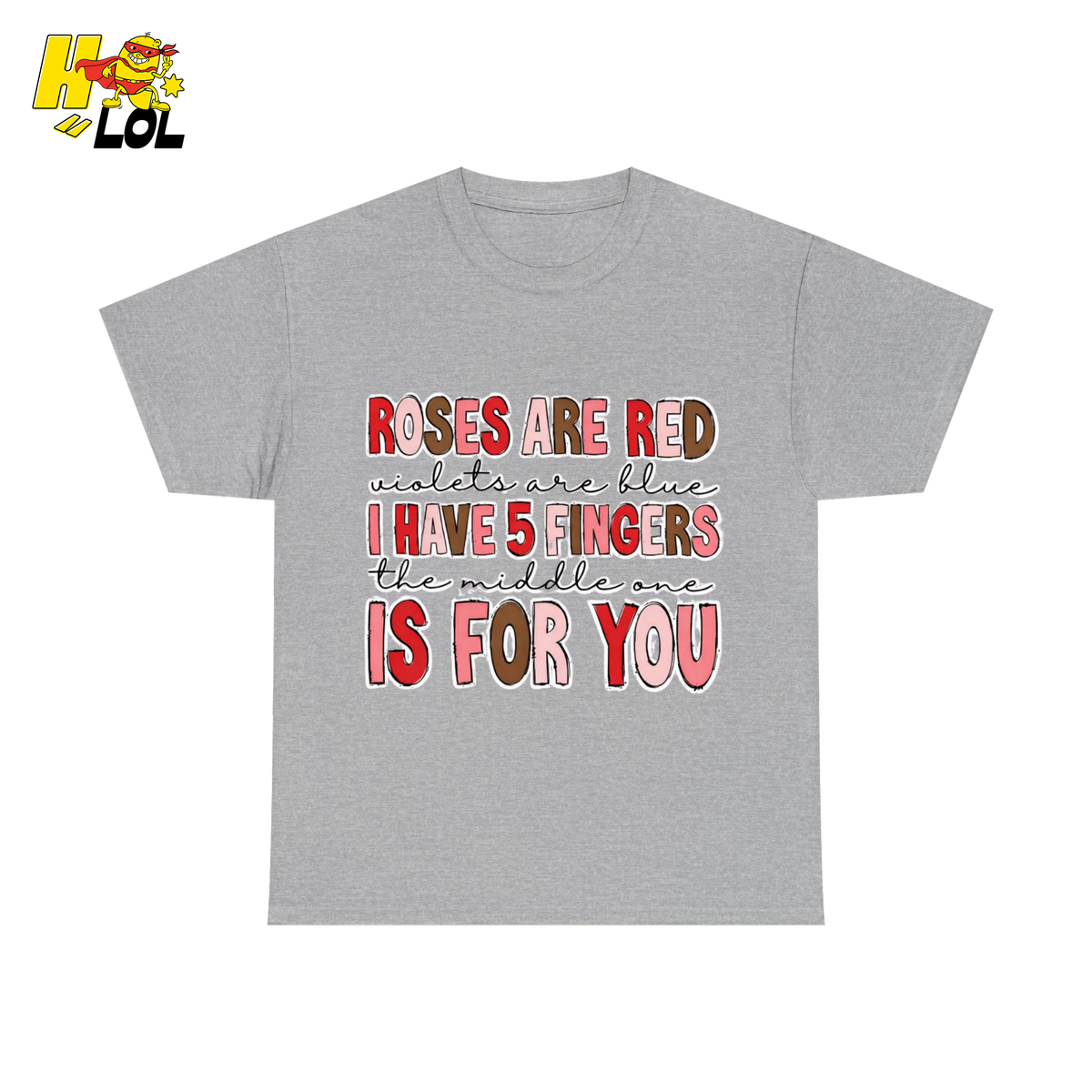Roses Are Red Poem Funny Tshirt Gift for Valentine - HQLOL