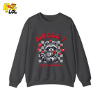 Single You’re Welcome Raccoon Sweatshirt Gift for Singles - HQLOL