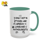 SLP Sarcastic Speech Therapy Mug Gift For Speech Pathologist - HQLOL